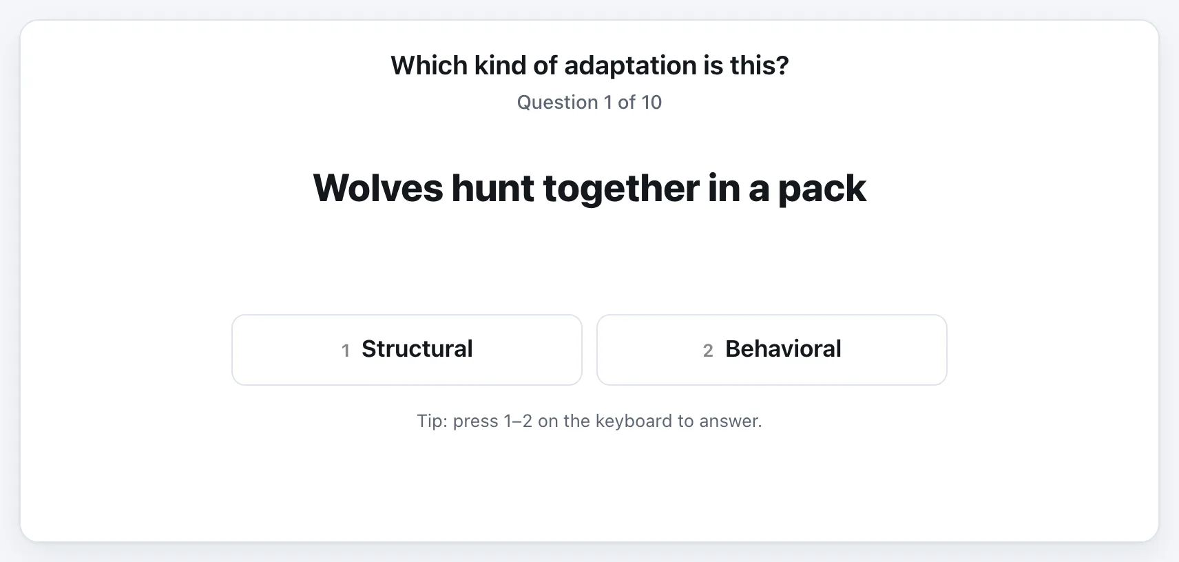 Adaptation: Structural or Behavioral? gameplay